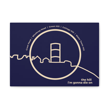 the hill i'm gonna die on - Winthrop, MA - canvas print